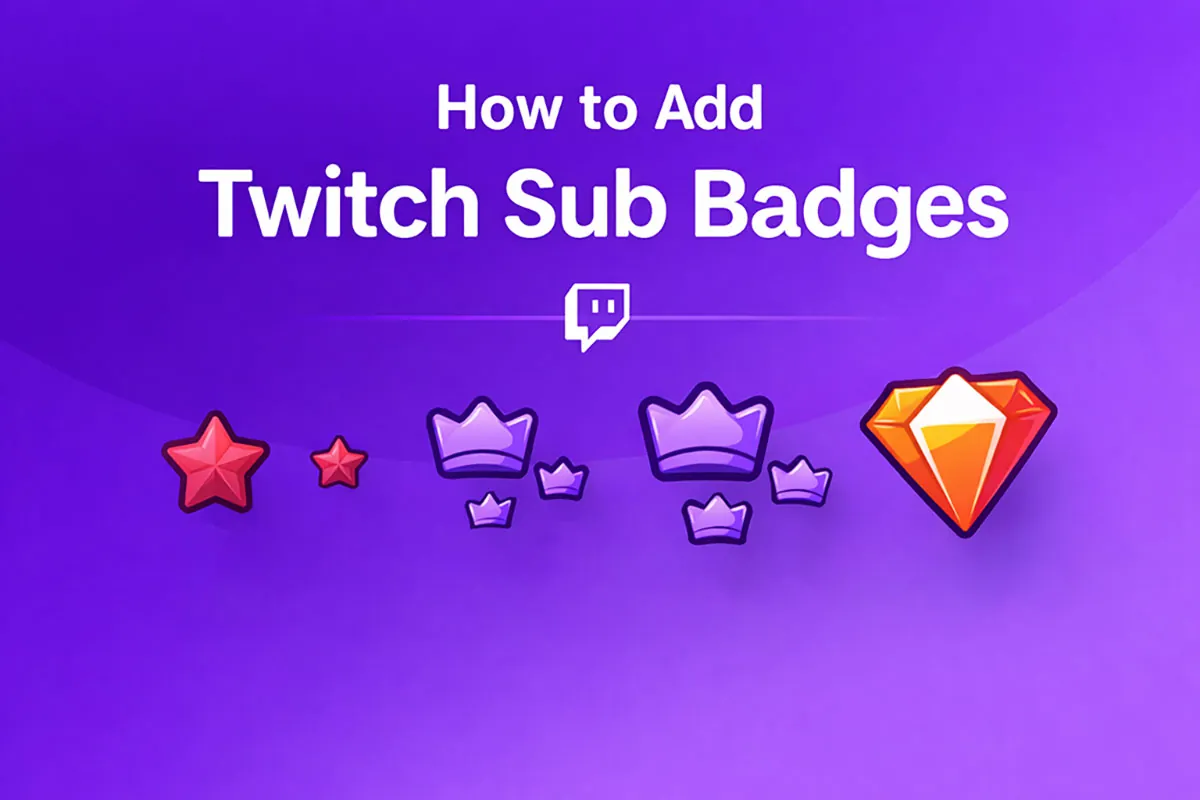How to add Twitch sub badges step by step guide tutorial
